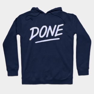 Done Hoodie